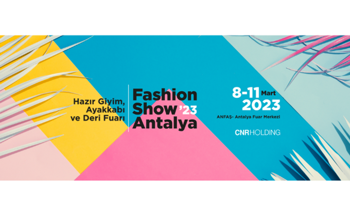 You are currently viewing معرض انطاليا الدولي للملابس  FASHION SHOW ANTALYA  من 29 مارس الى 1/ابريل